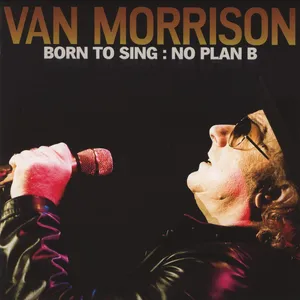 Born to sing : no plan B